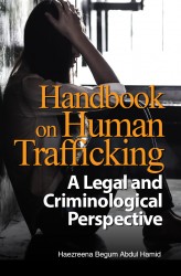 Handbook on Human Trafficking A Legal and Criminological Perspective